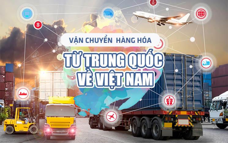 Vận chuyển hàng hóa Trung Quốc về Việt Nam