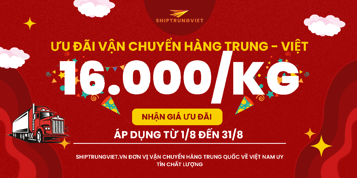 Cách vận chuyển hàng Trung Quốc về Việt Nam cho người mới