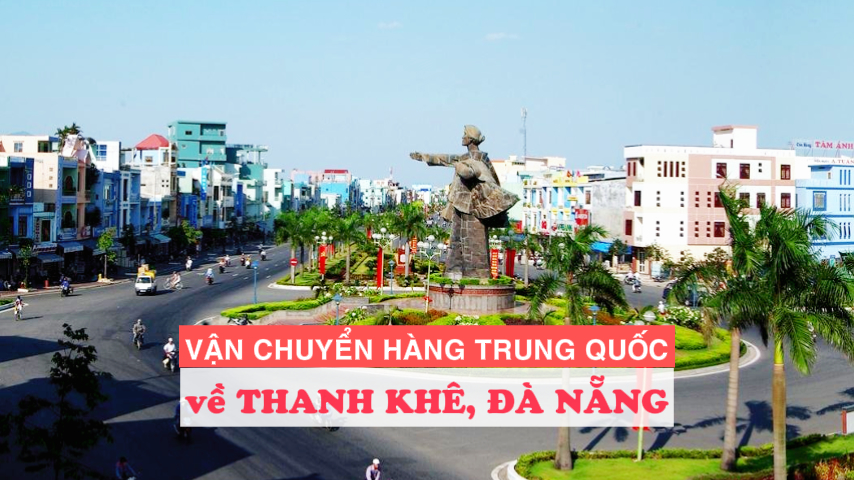 Vận Chuyển Hàng Trung Quốc Về Đà Nẵng Trọn Gói 28.000/kg