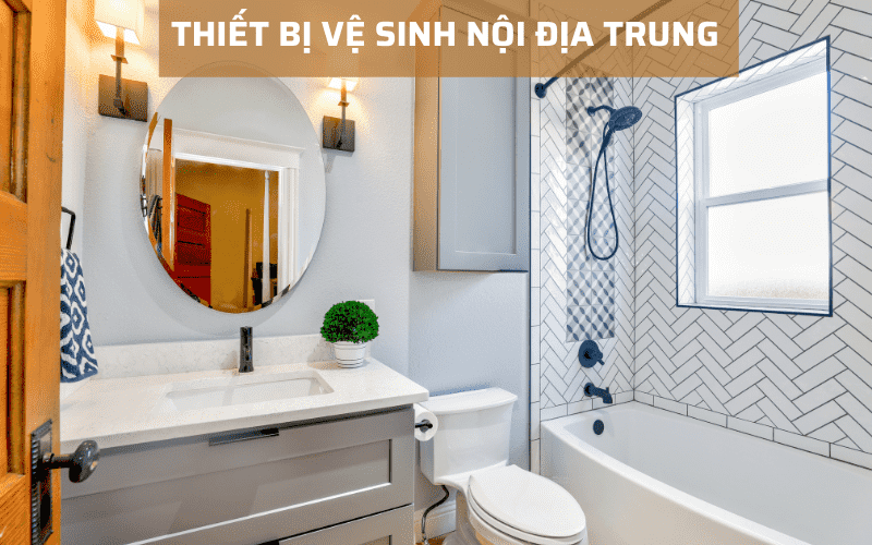 Nguồn Hàng Thiết Bị Vệ Sinh Trung Quốc Giá Gốc – Cách Nhập Hàng Tận Xưởng