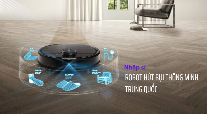 Link xưởng nhập sỉ Robot hút bụi thông minh Trung Quốc