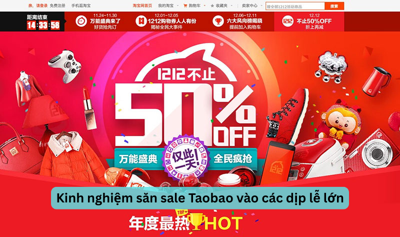 Kinh nghiệm săn sale Taobao vào các dịp lớn