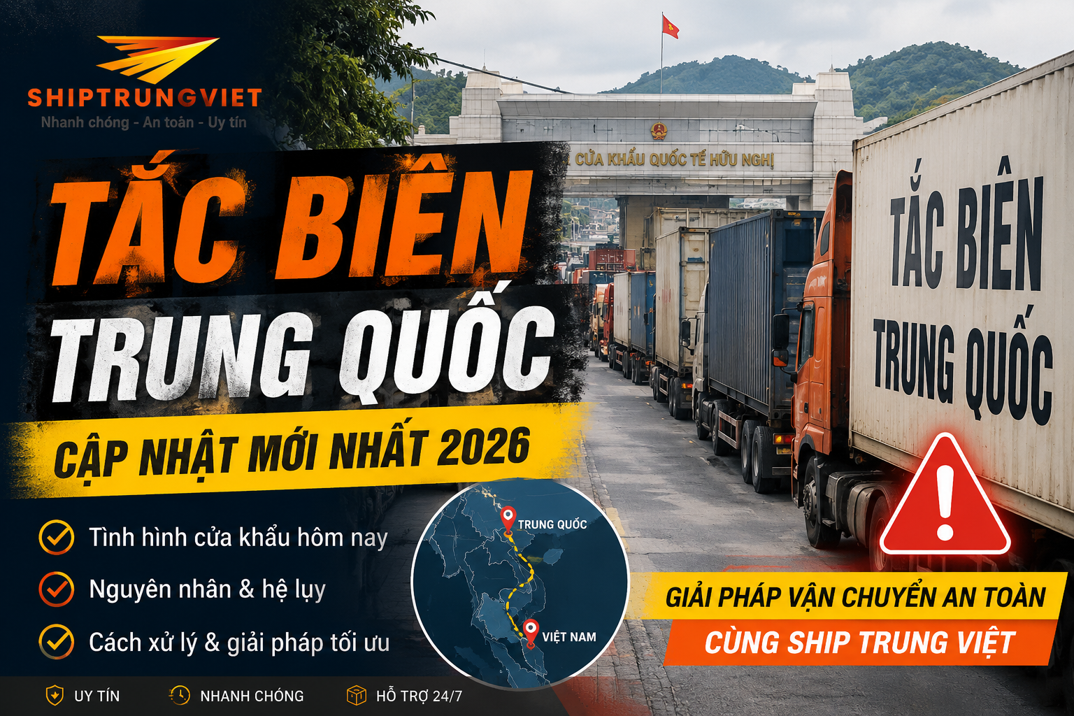 Tắc biên Trung Quốc Hôm Nay: Phương án xử lý khẩn cấp và giải pháp vận chuyển Trung Việt tối ưu