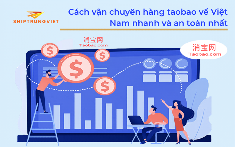 Cách vận chuyển hàng taobao về Việt Nam nhanh và an toàn nhất