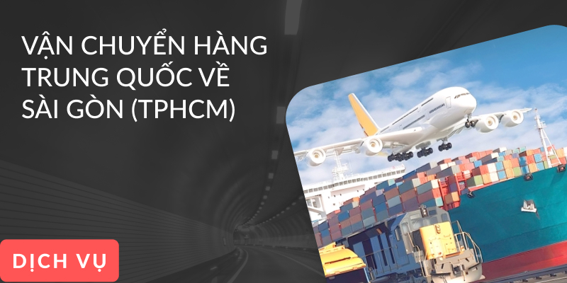 Gửi hàng từ Trung Quốc về Hồ Chí Minh mất bao lâu?